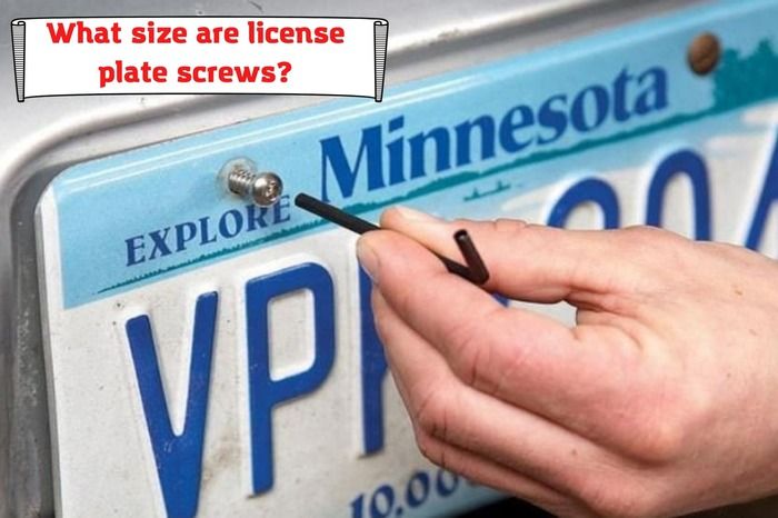 What size are license plate screws? Choose the Right Size 
