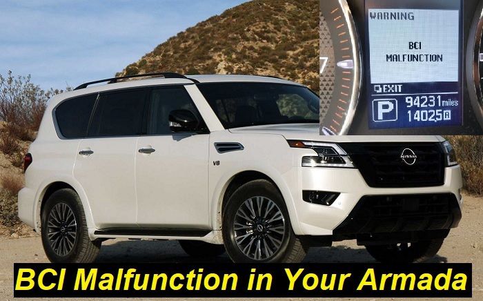 BCI Malfunction Nissan Armada – Can You Deal with It?