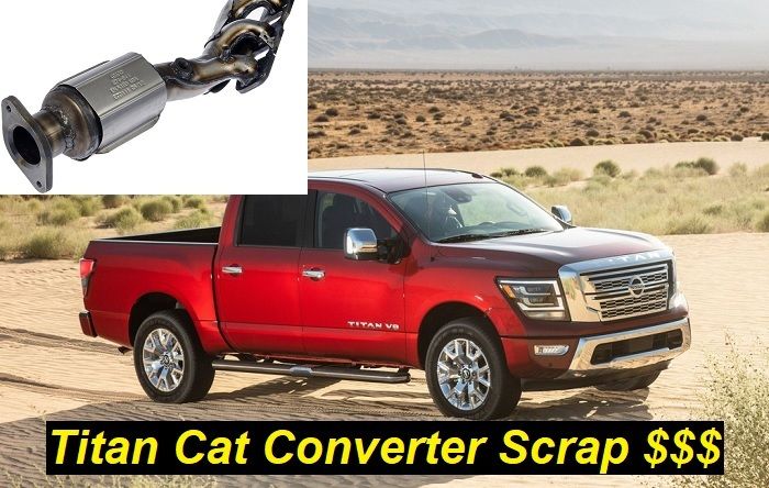 Nissan Titan Catalytic Converter Scrap Price Big Cat Big Money