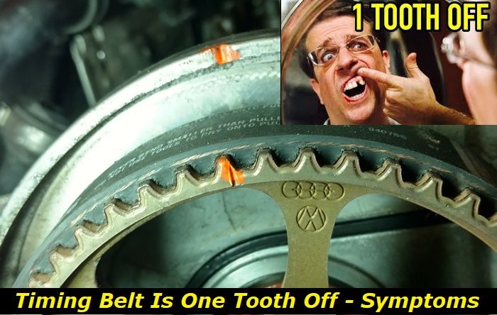 What happens if timing belt is off by one tooth sale