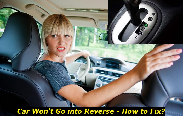 Why Won't My Car Reverse Like It Should?