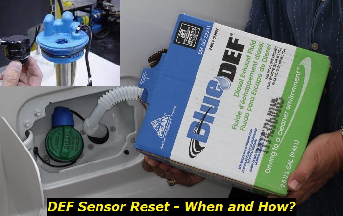 How to Reset DEF Sensor? And When Will You Need This?