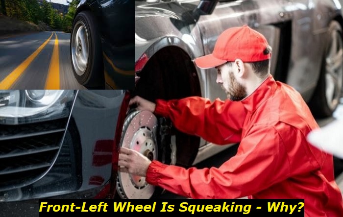 Wheel Squeaking When Driving