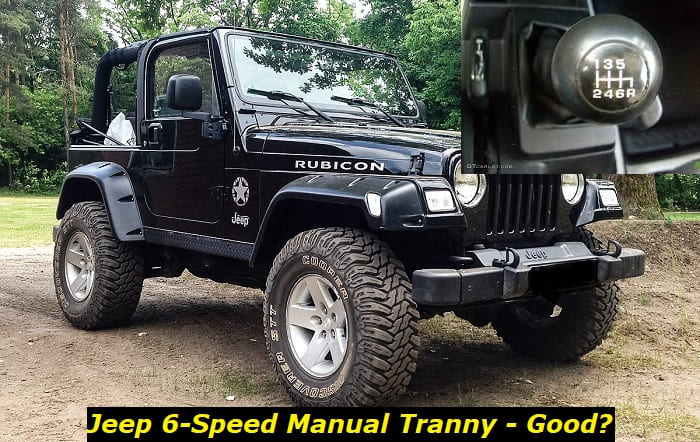 Jeep 6-Speed Manual Transmission Problems – Good or Bad Gearbox?
