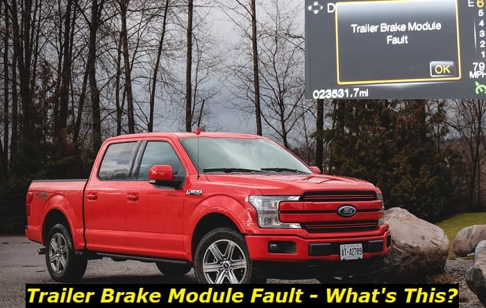 Troubleshooting Trailer Brake Module Fault in F150: Common Causes and Solutions